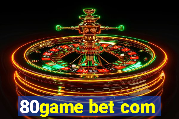 80game bet com